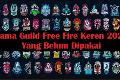 200 Nama Guild Free Fire Keren 2024 Yang Belum Dipakai